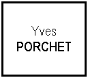 Zone de Texte: YvesPORCHET