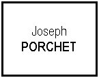 Zone de Texte: JosephPORCHET