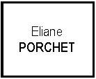 Zone de Texte: ElianePORCHET