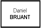 Zone de Texte: DanielBRUANT