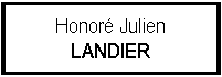 Zone de Texte: Honor JulienLANDIER